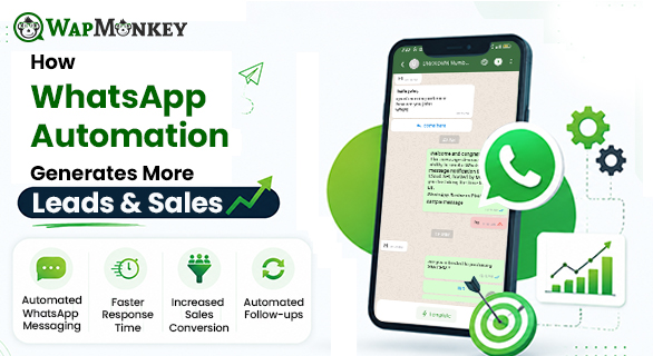 WhatsApp Automation Tool for Higher Conversions