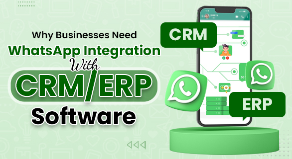 showing WhatsApp Integration with CRM and ERP